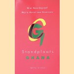 Standplaats Ghana door Wim Noordegraaf e.a.