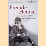 Fremde Heimat: das Schicksal der Vertriebenen nach 1945 : das Buch zur Fernsehserie
Henning Burk
&euro;&nbsp;10,00