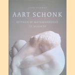 Aart Schonk: mythen en metamorfosen in marmer = Myths and Metmorphoses in marble
Louk Tilanus
&euro;&nbsp;17,50