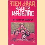 Tien jaar Farce Majeure: Uit het leven gegrepen
Farce Majeure
&euro;&nbsp;8,00