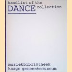 Handlist of the Dance Collection
Loes de Hoop e.a.
€ 15,00 Handlist of the Dance Collection
Loes de Hoop e.a.
€ 15,00