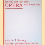 Handlist of the Opera Collection door Freek Pliester