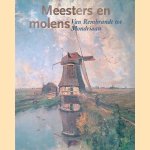 Meesters en molens: van Rembrandt tot Mondriaan
Charles Dumas e.a.
€ 8,00 Meesters en molens: van Rembrandt tot Mondriaan
Charles Dumas e.a.
€ 8,00