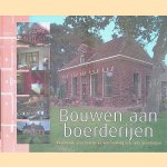 Bouwen aan boerderijen: idee&euml;nboek voor herstel en vernieuwing van oude boerderijen
Harry - en anderen Nijhuis
&euro;&nbsp;10,00