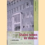 Stalen ramen en deuren door J. Wieland