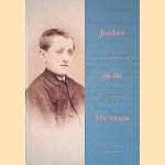 Jonker in de 19e eeuw: George van Heeckeren van Wassenaer, de kleine heer van Twickel door Christine Sinninghe Damst&eacute;-Hopperus Buma