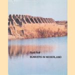 Bunkers in Nederland
Rudi Rolf
€ 30,00 Bunkers in Nederland
Rudi Rolf
€ 30,00