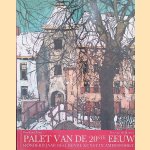 Palet van de 20ste eeuw: honderd jaar beeldende kunst in Amersfoort door B.G.J. Elias