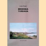 Brodska Tvrdava (Croatian edition) door Josip Kljajic