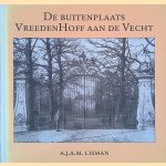 De buitenplaats VreedenHoff aan de Vecht
A. J. A. M. Lisman
&euro;&nbsp;20,00