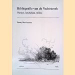 Bibliografie van de Vechtstreek: natuur, landschap, milieu door Emmy Mur-Atzema