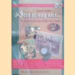 Weet je nog wel. . !' De 24 meest gezongen liedjes van vroeger, deel 2 + 2CD's door Disky Communications Europe BV