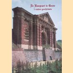De Hampoort Te Grave: 3 eeuwen geschiedenis: prenten, plattegronden en afbeeldingen afkomstig uit collectie van of in beheer bij het Graafs Museum van de Stichting Graeft Voort; Het geheim van de oude poort *GESIGNEERD* door Jean A.Ph. Laguette e.a.