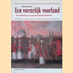 Een vorstelijk voorland: Gerard Hinlopen op reis naar Istanbul (1670-1671)
Joris Oddens
&euro;&nbsp;10,00