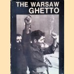 The Warsaw Ghetto: The 45th Anniversary of the Uprising door Ruta - and others Sakowska