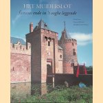 Het Muiderslot: fameux ende in 't ooghe leggende door Henk Boers e.a.