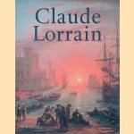 Claude Lorrain door Carel van Tuyll van Serooskerken e.a.