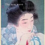The New Wave: Twentieth-century Japanese Prints from the Robert O. Muller Collection door Hiromi Okamoto