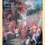 Johann von Spillenberger 1628-1679: ein Maler des Barock door Ruth Balj&ouml;hr