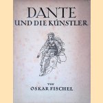 Dante und Die K&uuml;nstler von Oskar Fischel door Oskar Fischel