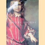 Jan Van Noordt: Painter of History and Portraits in Amsterdam door David De Witt