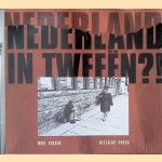 Nederland in tweeën?!: een fotografisch tijdsbeeld
Roel Visser
€ 6,00 Nederland in tweeën?!: een fotografisch tijdsbeeld
Roel Visser
€ 6,00