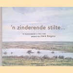 'n Zinderende stilte. . . De Noordoostpolder in 1943-1945 getekend door Henk Rotgans door Henk Rotgans