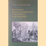 Bericht over de toestand in de Nederlanden en de godsdienst bij de Spanjaarden door Francisco de Enzinas