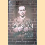 Prison: Five Hundred Years of Life Behind Bars door Edward Marston