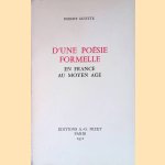 D' Une Poesie Formelle En France Au Moyen Age
Robert Guiette
&euro;&nbsp;15,00
