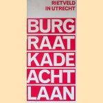 Rietveld in Utrecht door Ida van Zijl