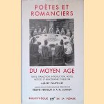 Po&egrave;tes et romanciers du moyen age door Albert Pauphilet