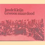Gewoon maar dood: Verhalen uit de Zeven Steegjes
Jan de Kleijn
€ 10,00 Gewoon maar dood: Verhalen uit de Zeven Steegjes
Jan de Kleijn
€ 10,00