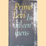Is dit een mens door Primo Levi
