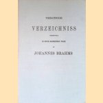 Thematisches Verzeichniss s&auml;mmtlicher im Druck erschienenen Werke von Johannes Brahms: Nebst systematischem Verzeichniss und Registern (Reprint) door Simrock Berlin