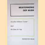 Johann Sebastian Bach, Die Kunst der Fuge door Roswitha Schl&ouml;tterer-Traimer