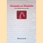Aucassin en Nicolettte: een middeleeuwse parodie
Julia C. Szirmai
€ 6,00 Aucassin en Nicolettte: een middeleeuwse parodie
Julia C. Szirmai
€ 6,00