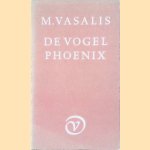 De vogel phoenix: gedichten door M. Vasalis