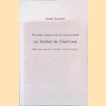 Le Tombel de Chartrose: 18 contes francais tir&eacute;s du receuil intitul&eacute; door Ewald Kooiman