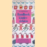 Handboek kinderziekten: een ge&iuml;llustreerde gids voor behandeling van vaak voorkomende kinderziekten door Peter Rowan