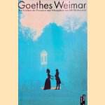Goethes Weimar: Das Lexikon der Personen und Schaupl&auml;tze
Effi Biedrzynski
&euro;&nbsp;10,00