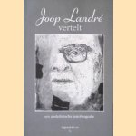 Joop Landr&eacute; vertelt: Een anekdotische autobiografie
Sietze Dolstra
&euro;&nbsp;8,00