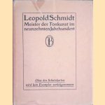 Meister der Tonkunst im neunzehnten Jahrhundert: Biographische Skizzen door Leopold Schmidt