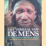 Het verhaal van de mens: ons verleden in woord en beeld door Alice Roberts