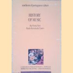 Synthesis Of Portuguese Culture: History of Music door Rui Vieira Nery e.a.