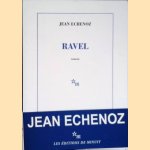 Ravel door Jean Echenoz