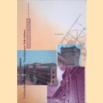 Vallende schoorstenen, verdwenen fabrieken: industri&euml;le archeologie in Amsterdam door Hans Bonke