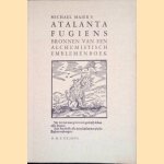 Michael Maier's Atalanta fugiens: Bronnen van een alchemistisch emblemenboek door H.M.E. de Jong