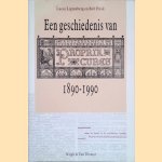 Een geschiedenis van Propria Cures 1890-1990 door Lucas Ligtenberg e.a.