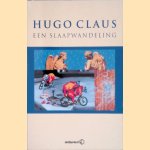 Een slaapwandeling door Hugo Claus